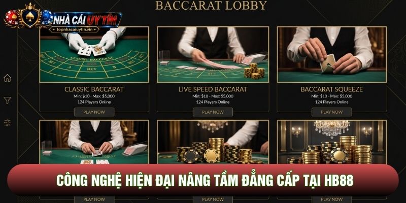Công nghệ hiện đại nâng tầm đẳng cấp tại Hb88 Công nghệ hiện đại nâng tầm đẳng cấp tại Hb88